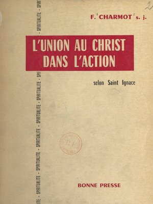 cover image of L'union au Christ dans l'action selon saint Ignace